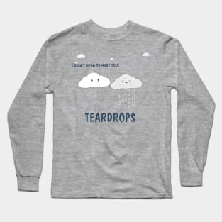 Teardrops Long Sleeve T-Shirt